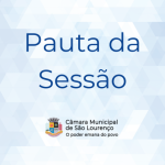 Pauta da Sessão